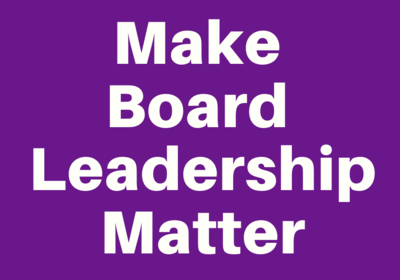Make Board Leadership Matter